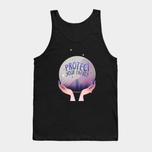 Magic ball in hands "Protect your energy" Tank Top